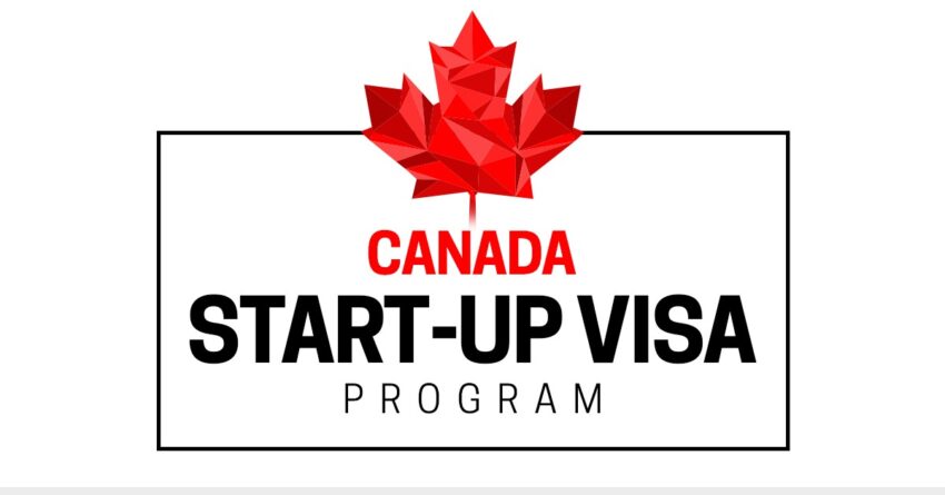 Start-up Visa Program: A Pathway to Entrepreneurial Success in Canada