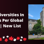 Top 10 Universities in Canada for 2024: A Comprehensive Guide To Choosing Where To Study