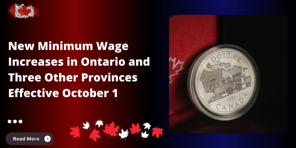 New Minimum Wage Increases in Ontario and Three Other Provinces Effective October 1