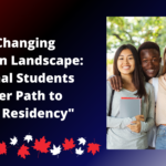 “Canada’s Changing Immigration Landscape: International Students Face Tougher Path to Permanent Residency”